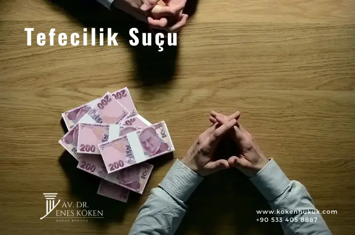 Tefecilik Suçu 2 tefecilik suçu
